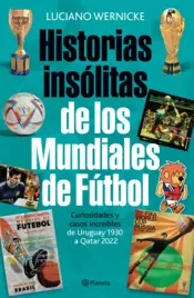 Portada Historias insólitas de los mundiales de fútbol (NE)