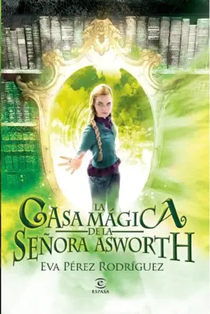 Portada La casa mágica de la señora Asworth