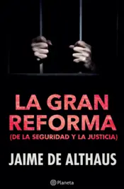 Portada La gran reforma (de la seguridad y la justicia)
