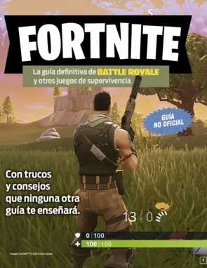Portada Fortnite. La guía definitiva de Battle Royale y otros juegos de supervivencia