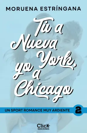 Portada Tú a Nueva York, yo a Chicago
