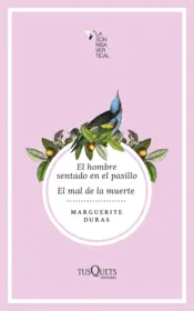 Portada El hombre sentado en el pasillo y El mal de la muerte