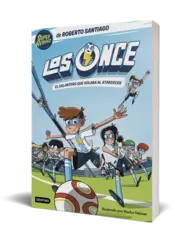 Miniatura portada 3d Los Once 1. El delantero que volaba al atardecer