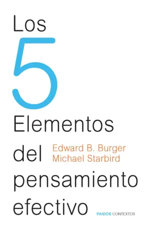 Portada Los 5 elementos del pensamiento efectivo