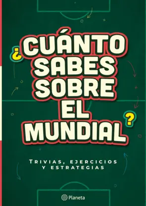 Portada ¿Cuánto sabes sobre el mundial?