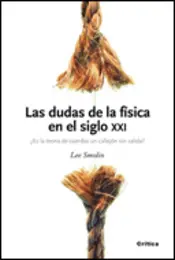 Portada Las dudas de la física en el siglo XXI