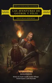Portada Las aventuras de Gotrek y Félix: Historias perdidas