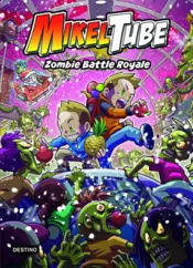 Portada MikelTube 3. Zombie Battle Royale