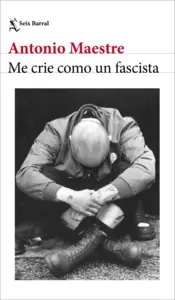 Portada Me crie como un fascista