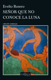 Portada Señor que no conoce la luna