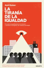 Portada La tiranía de la igualdad