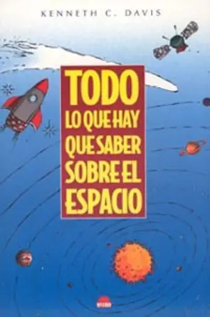 Portada Todo lo que hay que saber sobre el espacio