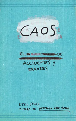 Portada Caos. Manual de accidentes y errores