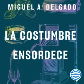 Portada La costumbre ensordece