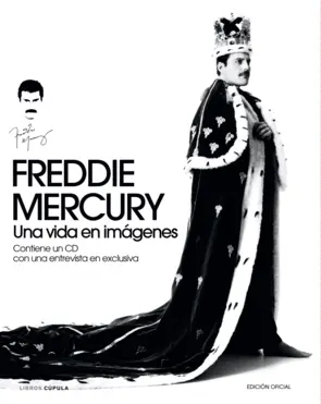 Portada Freddie Mercury. Una vida en imagenes