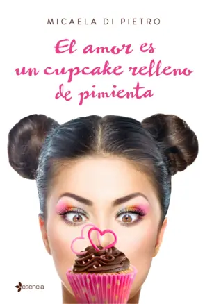 Portada El amor es un cupcake relleno de pimienta