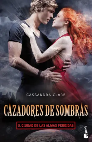 Portada Cazadores de sombras 5. Ciudad de las almas perdidas