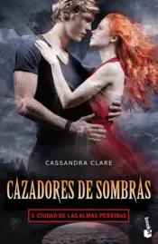 Portada Cazadores de sombras 5. Ciudad de las almas perdidas