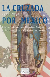 Portada La cruzada por México