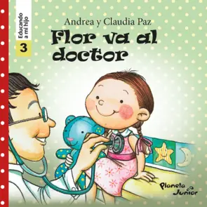 Portada Flor va al doctor - Educando a mi hijo 3