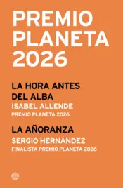 Portada Pack Premio Planeta 2026 (La hora antes del alba + La añoranza)