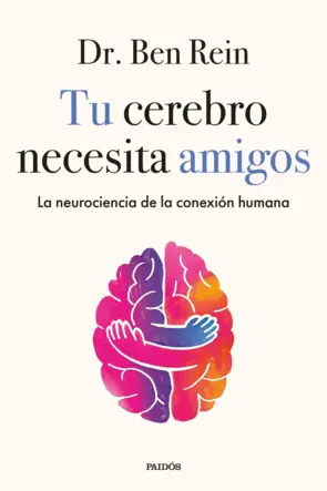 Portada Tu cerebro necesita amigos