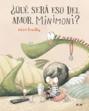 Portada ¿Qué será eso del amor, Minimoni?