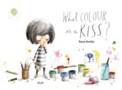 Portada What colour is a kiss?