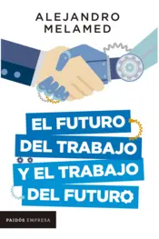 Portada El futuro del trabajo y el trabajo del futuro