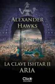 Portada La clave Ishtar II. Aria