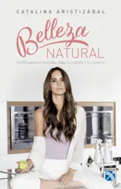 Portada Belleza natural. Entrenamiento integral para tu cuerpo y tu espíritu