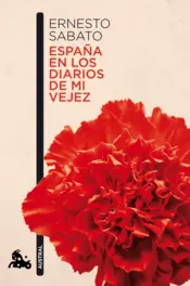 Portada España en los diarios de mi vejez