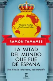Portada La mitad del mundo que fue de España