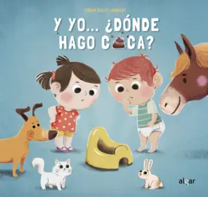 Portada Y yo... ¿dónde hago caca?