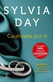 Portada Cautivada por ti (Crossfire IV)