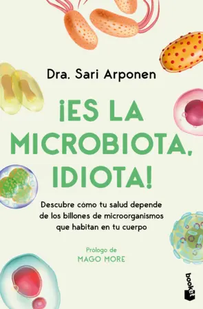 Portada ¡Es la microbiota, idiota!