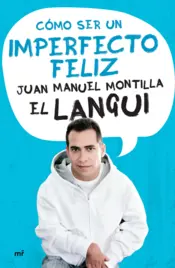 Miniatura contraportada Cómo ser un imperfecto feliz