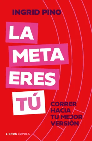 Portada La meta eres tú