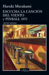 Portada Escucha la canción del viento y Pinball 1973
