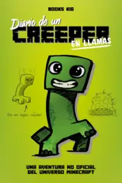 Portada Minecraft. Diario de un creeper en llamas