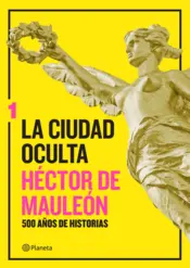 Portada La ciudad oculta. Volumen 1