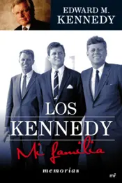 Portada Los Kennedy. Mi familia