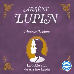 Portada La doble vida de Arsène Lupin