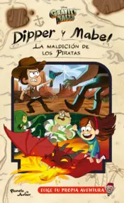 Portada Gravity Falls. Dipper y Mabel. La maldición de los piratas