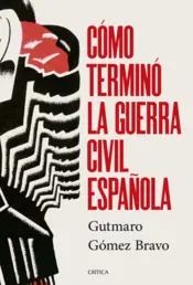 Portada Cómo terminó la guerra civil española