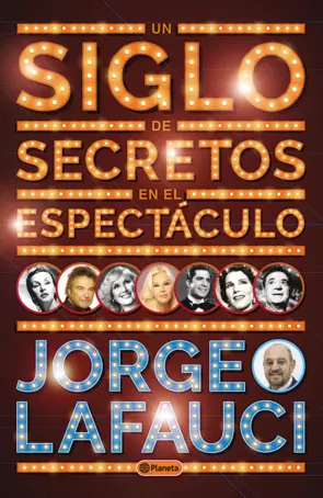 Portada Un siglo de secretos en el espectáculo