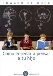 Portada Como enseñar a pensar a tu hijo